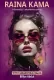 RAINA KAMA