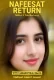 NAFEESAT RETURN PART 1