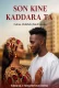 SON KINE KADDARA TA