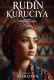 RUDIN KURUCIYA