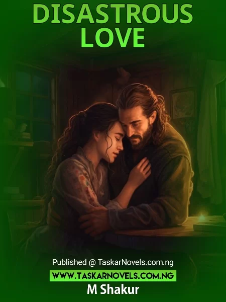 DISASTROUS LOVE