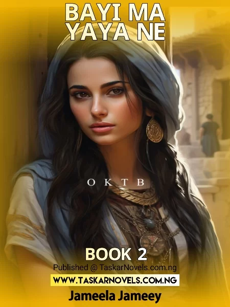 BAYI MA 'YA'YANE BOOK TWO