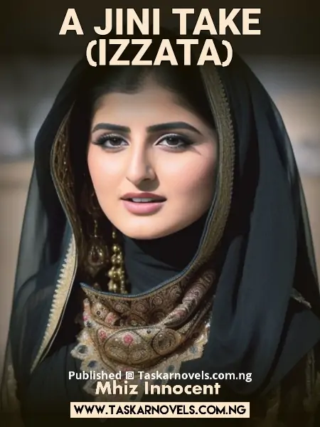 A JINI TAKE (IZZATA) CHAPTER 1