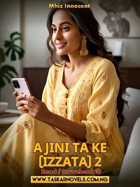 A JINI TAKE (IZZATA) CHAPTER 2